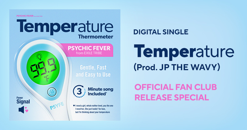 「Temperature (Prod. JP THE WAVY)」 RELEASE SPECIAL